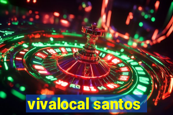 vivalocal santos